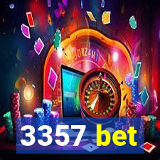 3357 bet